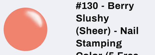 130 Berry Slushy (sheer) vernis à stamping - Ongles Elaine Lemay