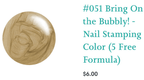 #051 Bring On the Bubbly! Vernis à stamping - Ongles Elaine Lemay