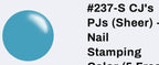#237-S CJ’s PJ’s (sheer) vernis à stamping - Ongles Elaine Lemay