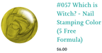 #057 Which is Witch? Vernis à stamping - Ongles Elaine Lemay 