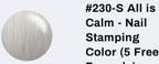 #230-S All is Calm (sheer) vernis à stamping - Ongles Elaine Lemay 
