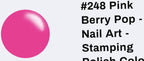 #248 Pink Berry Pop vernis à stamping - Ongles Elaine Lemay 